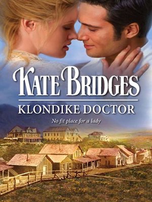 cover image of Klondike Doctor